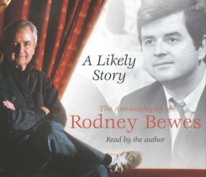 A Likely Story written by Rodney Bewes performed by Rodney Bewes on CD (Abridged)